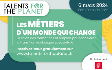 Talents for the Planet : les métiers d’un monde durable